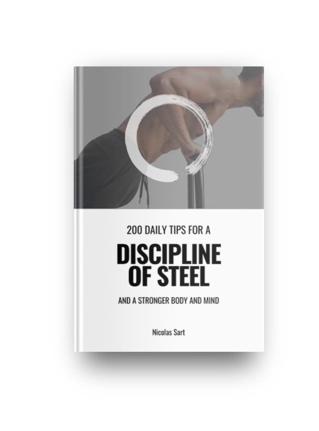 200 daily tips for a discipline of steel - Nicolas Sart